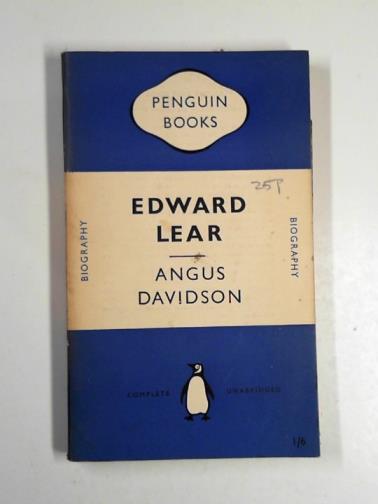 DAVIDSON, Angus - Edward Lear, landscape painter and nonsense poet, 1812-1888