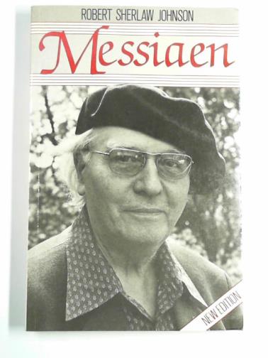 JOHNSON, Robert Sherlaw - Messiaen