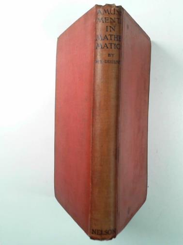 DUDENEY, Henry Ernest - Amusements in mathematics