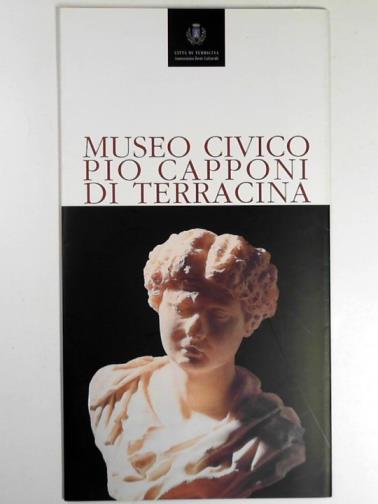 MARROCCO, Gigliola - Museo Civico Pio Capponi di Terracina