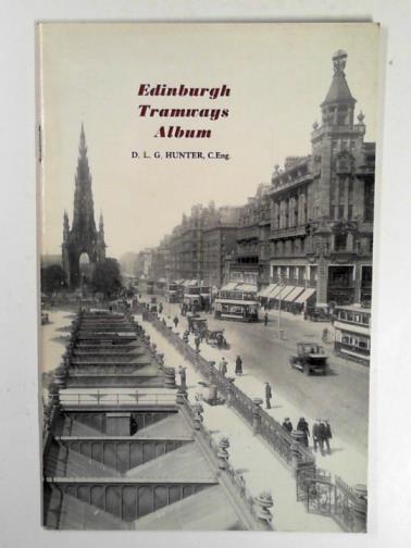 HUNTER, D.L.G. - Edinburgh tramways album