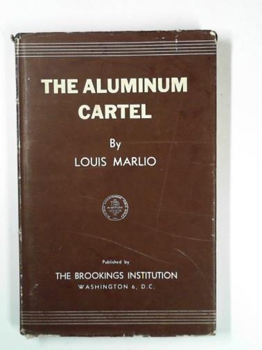 MARLIO, Louis - The aluminum cartel