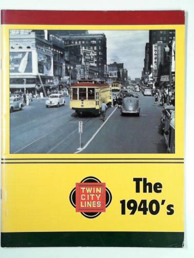 ISAACS, Aaron and others - The 1940's: twin city lines