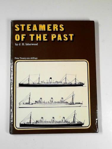 ISHERWOOD, J.H. - Steamers of the past