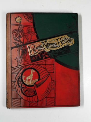 BOUTELL, Mary E. C. - Picture natural history