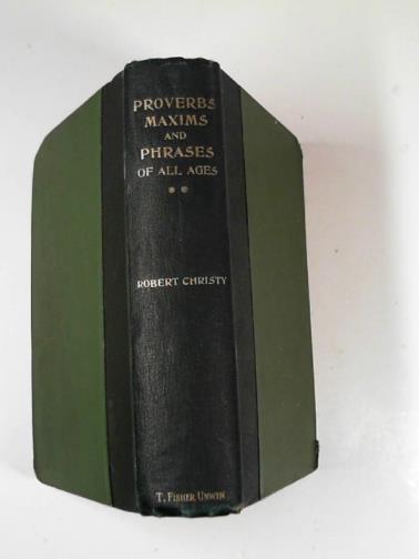 CHRISTY, Robert - Proverbs maxims and phrases of all ages, vol. 2