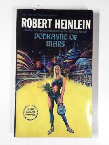 HEINLEIN, Robert A. - Podkayne of Mars