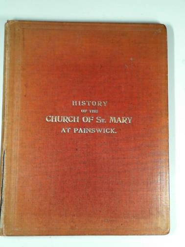 BADDELEY, St Clair - History of the Church of St Mary at Painswick