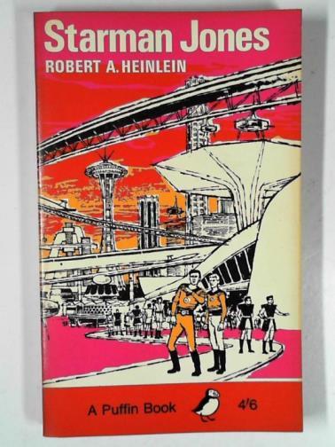 HEINLEIN, Robert - Starman Jones
