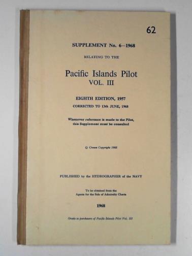  - Supplement no. 6-1968 relating to the Pacific Islands Pilot vol. III