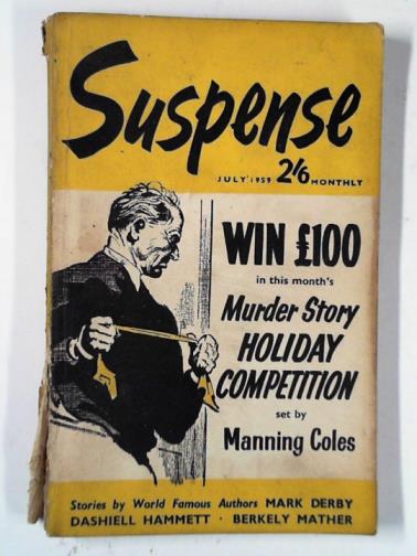 DERBY, Mark & others - Suspense, vol. 2, no. 7, July 1959