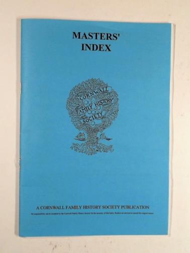 CORNWALL FAMILY HISTORY SOCIETY - Masters' index