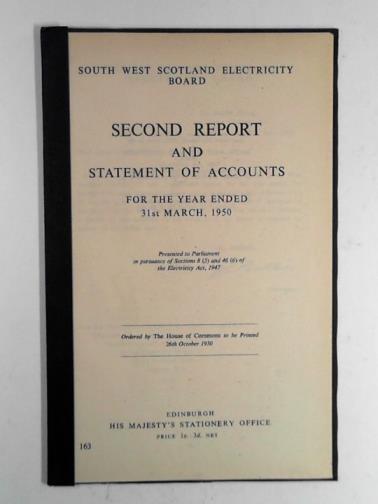 South East Scotland Electricity Board - Second report and statement of account for the year ended 31st March, 1950