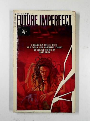 GUNN, James - Future imperfect