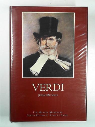 BUDDEN, Julian - Verdi (Master Musicians series)