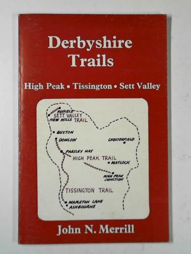 MERRILL, John N. - Derbyshire trails