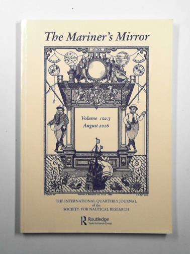 BELLAMY, Martin (ed) - The Mariner's Mirror, volume 102, number 3, August 2016