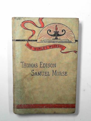 DENSLOW, Van Buren & PARKER, Jane Marsh - Thomas A. Edison and Samuel F.B. Morse