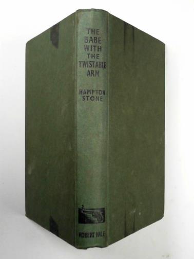 STONE, Hampton - The babe with the twistable arm