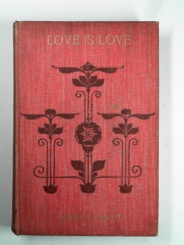 CASSIDY, James - Love is love: tales and episodes