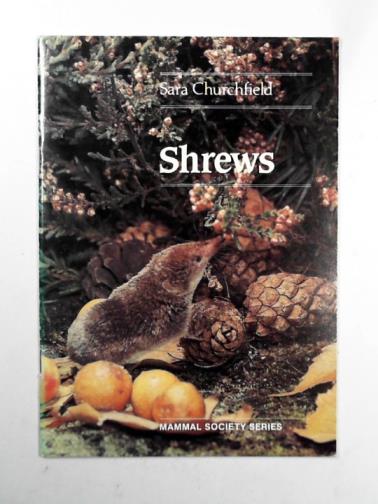 CHURCHFIELD, Sara - Shrews