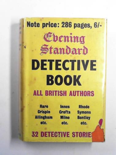 ALLINGHAM, Margery & others - The Evening Standard detective book