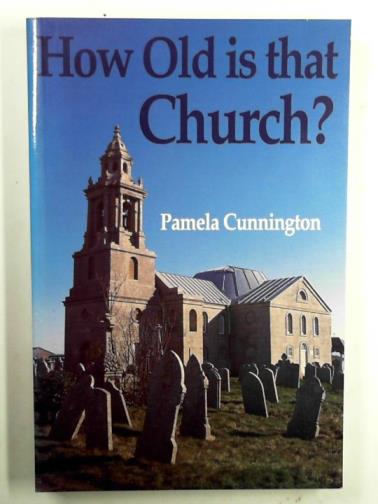 CUNNINGTON, Pamela - How old is that church?