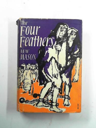 MASON, A. E. W. - The Four Feathers