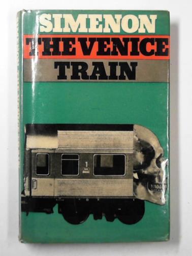 SIMENON, Georges - The Venice train