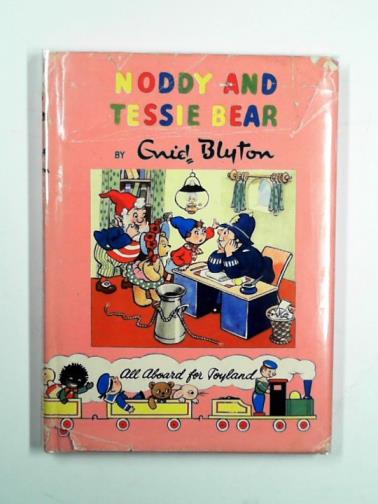 BLYTON, Enid - Noddy and Tessie Bear