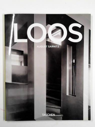 SARNITZ, August - Adolf Loos 1870-1933: architect, cultuurcriticus, dandyAdolf Loos 1870 - 1933; architect, cultuurcriticus, dandy