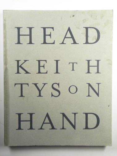 TYSON, Keith - Head to hand: drawings by Keith Tyson