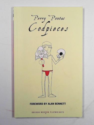 PONTAC, Perry - Codpieces: a triple bill