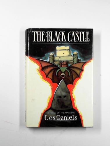 DANIELS, Les - The black castle: a novel of the macabre