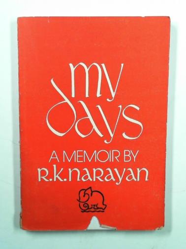 NARAYAN, R.K - My days