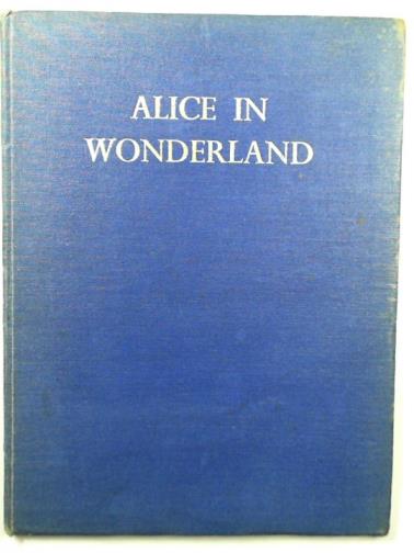 CARROLL, Lewis - Alice's adventures in Wonderland