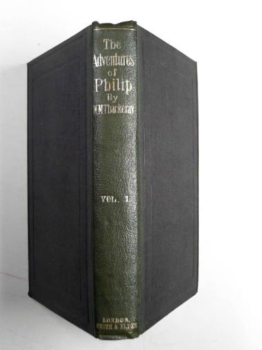 THACKERAY, W.M - The adventures of Philip on his way through the world (volume I)