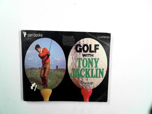JACKLIN, Tony - Golf with Tony Jacklin