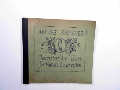 KELHAM, Audrey - Natures reserves of the Gloucestershire Trust for Nature Conservation