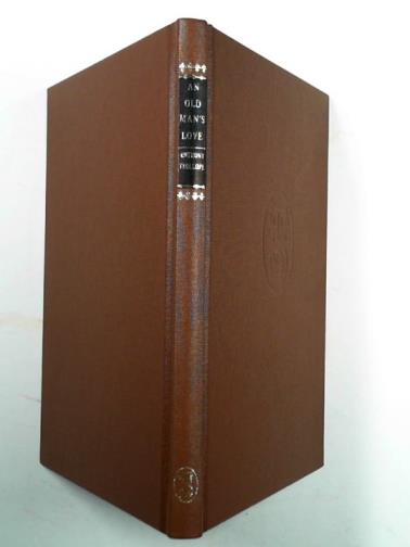 TROLLOPE, Anthony - An old man's love