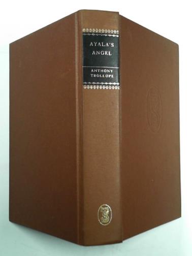 TROLLOPE, Anthony - Ayala's angels