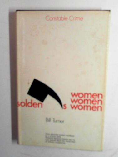 TURNER, Bill - Solden's women