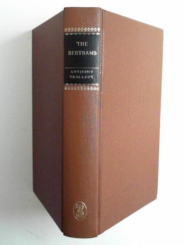 TROLLOPE, Anthony - The Bertrams