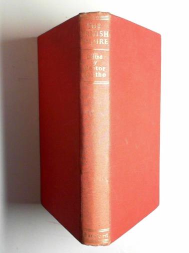 BOLITHO, Hector (editor) - The British Empire