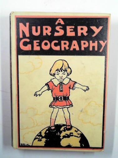 DICKSON, George S - A nursery geography