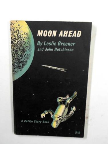 GREENER, Leslie & HUTCHINSON, John - Moon ahead