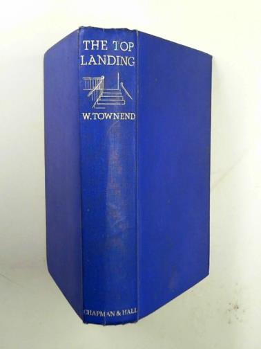 TOWNEND, W. - The top landing