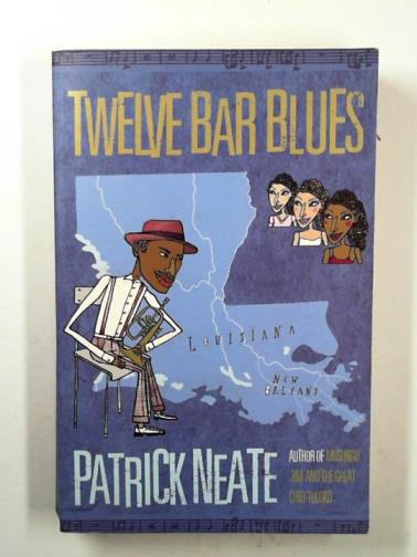 NEATE, Patrick - Twelve Bar Blues