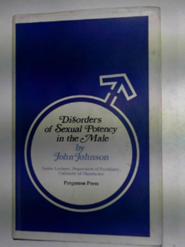 JOHNSON, John - Disorders of sexual potency in the male