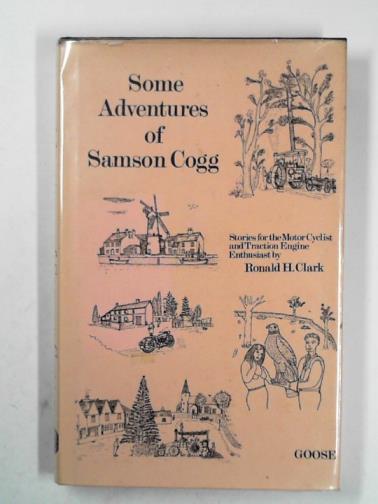 CLARK, Ronald H. - Some adventures of Samson Cogg